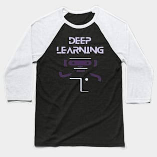 Artificial Intelligence - Deep learning Baseball T-Shirt